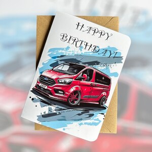 May include: A red birthday card with a white background and blue watercolour accents. The card features a cartoon illustration of a red Ford Transit van with the words "Happy Birthday" in black lettering. The van has the words "JAY" and "On Track Detailing" on the side.