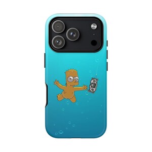 May include: A teal phone case featuring a cartoon image of Bart Simpson reaching for a dollar bill underwater. The design has a gradient blue background with bubbles.