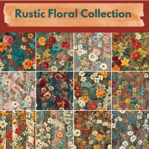 May include: A collection of 12 digital paper patterns featuring rustic floral designs on a wood background. The patterns include various colors, such as blue, yellow, red, and green.