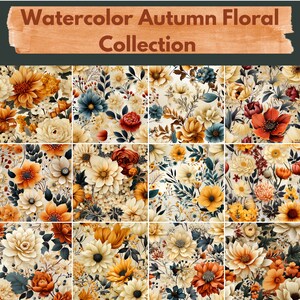 Watercolor Autumn Floral Digital Paper -- Seamless Pattern -- Flower Backgrounds -- 12 Designs -- Commercial and Personal Use --