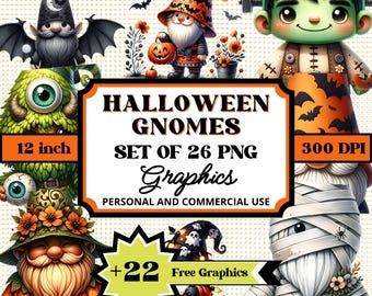 May include: A digital graphic set featuring Halloween gnomes. The image includes various gnome designs, such as a bat-winged gnome, a pumpkin gnome, and a mummy gnome. The text reads "Halloween Gnomes, Set of 26 PNG Graphics, Personal and Commercial Use". The image is 12 inches.