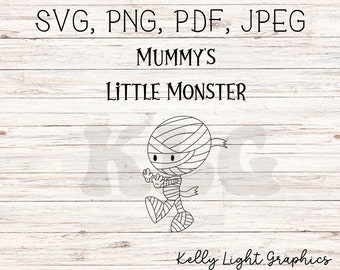 Mummy's Little Monster svg, Mummy svg, Halloween svg, Mummy png, Halloween Cut File, Halloween Clipart, Small Business Commercial Use File