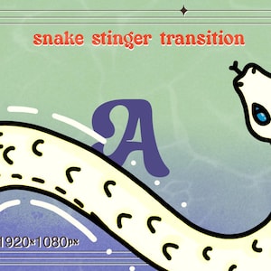 May include: Illustration of a white snake with black markings and blue eyes, set against a light green and blue background. The text "snake stinger transition" and the letter "A" are also present.