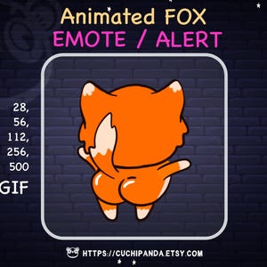May include: Animated GIF of an orange fox with a white tail, turning its back to the viewer and waving its tail. The fox is against a dark blue brick background. The text "Animated FOX EMOTE / ALERT" is at the top of the image. The text "28, 56, 112, 256, 500 GIF" is on the left side of the image. The text "HTTPS://CUCHIPANDA.ETSY.COM" is at the bottom of the image.