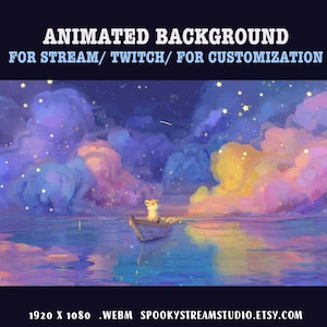 May include: An animated background for streaming or Twitch, featuring a fox in a boat on a reflective body of water under a starry sky. The image has a dreamy, colorful aesthetic with text at the top and bottom.