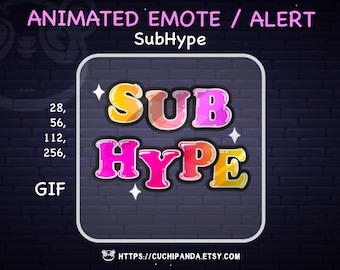 Animated Sub Hype Emote, Alert, Twitch, Stream
