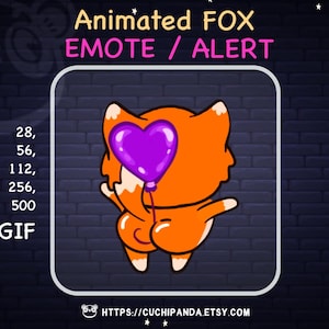 May include: Animated GIF of an orange fox holding a purple heart-shaped balloon. The fox is facing away from the viewer and is walking. The text "Animated FOX EMOTE / ALERT" is at the top of the image. The text "28, 56, 112, 256, 500 GIF" is on the left side of the image. The text "HTTPS://CUCHIPANDA.ETSY.COM" is at the bottom of the image.