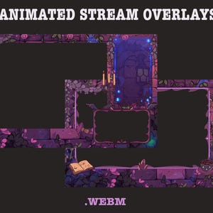 Op de afbeelding: Geanimeerde streamoverlays met een fantasiethema. De overlays hebben een paars en grijs kleurenschema met stenen texturen, wijnranken en decoratieve elementen. De tekst "ANIMATED STREAM OVERLAYS" en ".WEBM" worden weergegeven.