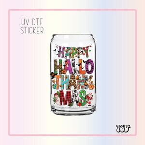 Hallothanksmas Sticker |  UV DTF | Uv Dtf Cup Wrap | UV Dtf Sticker | Spooky Season | Halloween Sticker | Halloween Uv | Halloween Can Glass