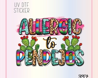 Pegatina UV DTF "Alérgico a Pendejos" - Envoltorio divertido para taza española