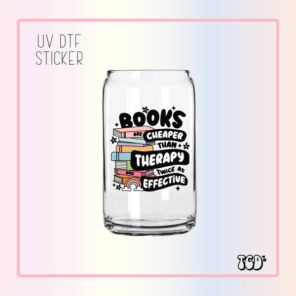 Books are Cheaper Than Therapy Sticker | UV Dtf Cup Wrap | UV Dtf Sticker | Book Uv Dtf | Ready to Apply | UV Dtf | Waterproof Adhesive