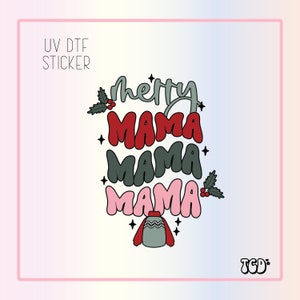 Merry Mama Uv dtf | Christmas Sticker | UV Dtf Cup Wrap | UV Dtf Sticker | Stickers | Ready to Apply | UV Dtf | Mama Uv Dtf | Ready to Ship