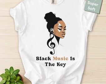 Black Music Is The Key Tee: Comfort Colors Graphic Shirt