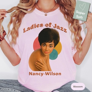 Nancy Wilson Ladies of Jazz Tee | Vintage Jazz Portrait Shirt | Comfort Colors 1717