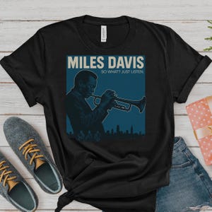 Miles Davis So What Album Shirt Gift Jazz Trumpet Vintage Shirt Fathers Day Gift for Dad Kind of Blue Album Art Music Lover Bella Canvas