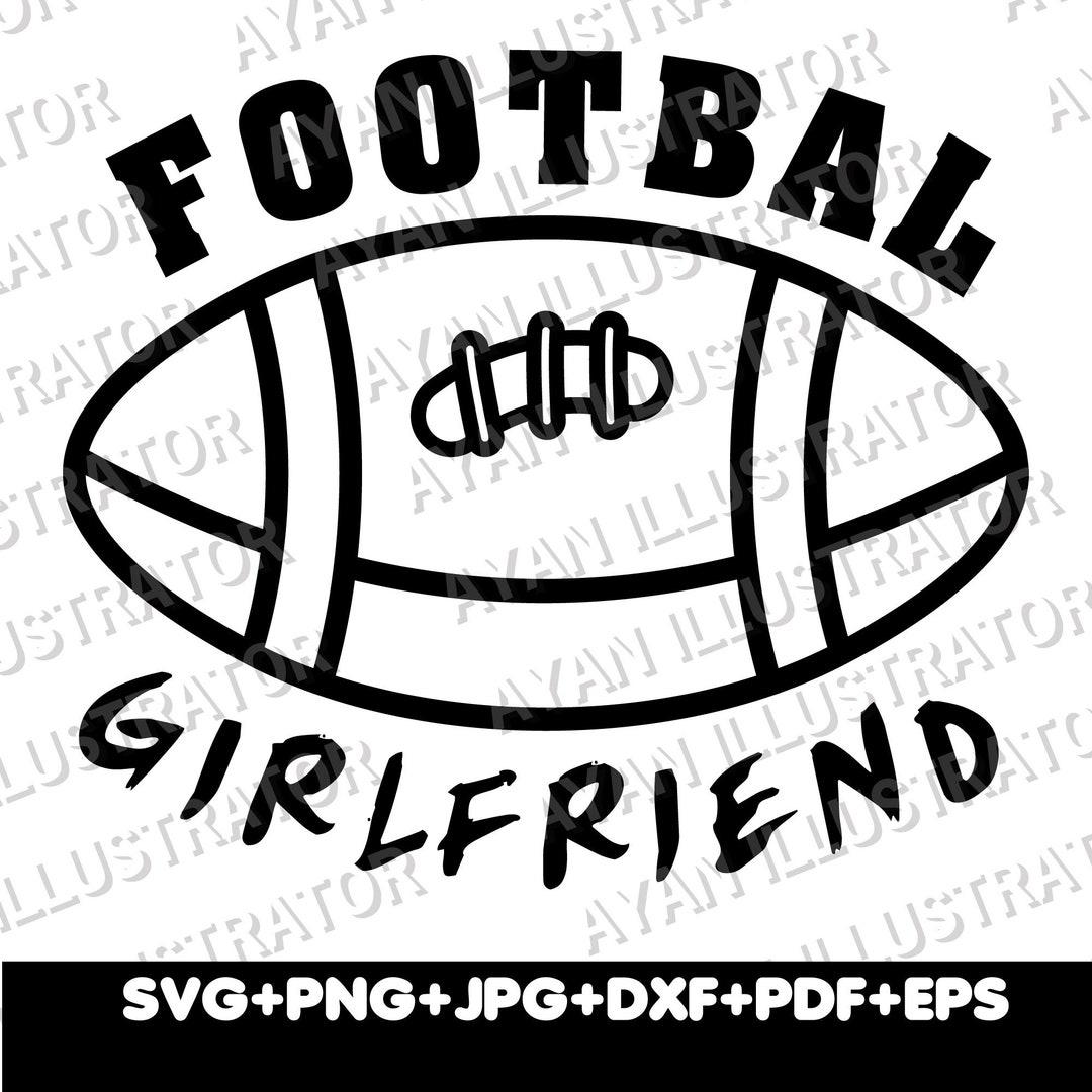 Football Girlfriend SVG PNG Football Svg Love Football - Etsy