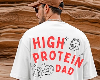 High Protein Dad T-Shirt | Gym Dumbbell Protein Powder Dad Tee