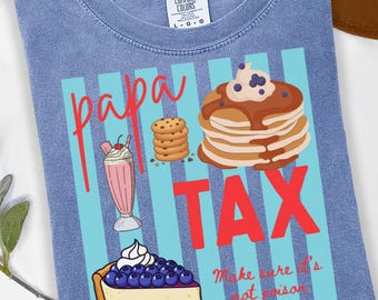 Grandpa Tax Shirt, Papa Gifts, Grandpa Shirt Funny, Grandpa Gifts For Father's Day, Grandpa Gift, Grandpa Shirt Father's Day, Papa Shirt