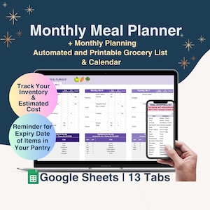 May include: A laptop screen displaying a Google Sheets spreadsheet with a monthly meal planner, grocery list, and calendar. The spreadsheet has 13 tabs and is titled "Monthly Meal Planner". The spreadsheet is designed to help users track their inventory, estimate costs, and plan meals. The spreadsheet also includes a reminder for expiry dates of items in the pantry.