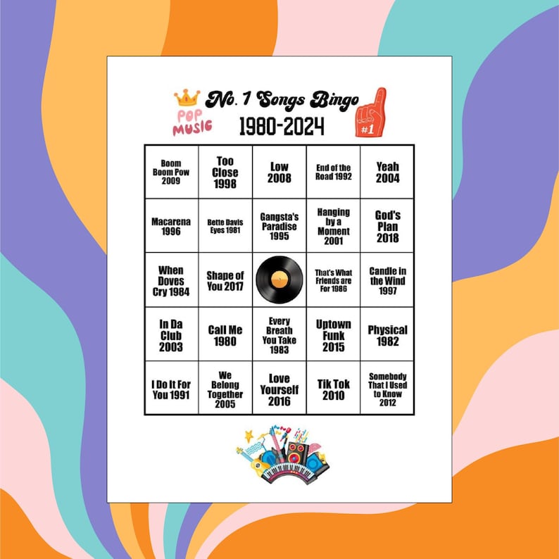 May include: A white bingo card with the title "No. 1 Songs Bingo 1980-2024" and a list of popular songs from the 1980s to the 2020s. The card has a colorful background with a pop music theme.