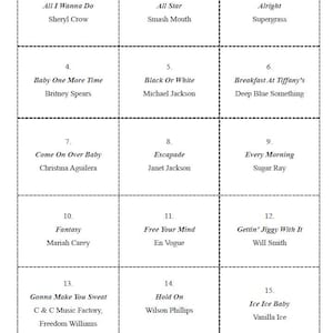 May include: A grid of 15 squares, each with a number and a song title. The song titles are from popular music artists such as Sheryl Crow, Smash Mouth, Britney Spears, Michael Jackson, Christina Aguilera, Janet Jackson, Mariah Carey, En Vogue, Will Smith, Vanilla Ice, and more.