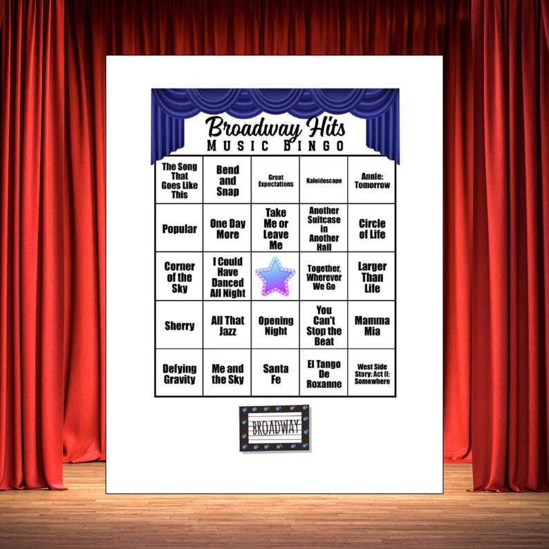 May include: A Broadway Hits Music Bingo game card with a blue and white design. The card features a grid of song titles from various Broadway musicals, including "Mamma Mia" and "Defying Gravity". The word "Broadway" is at the top.