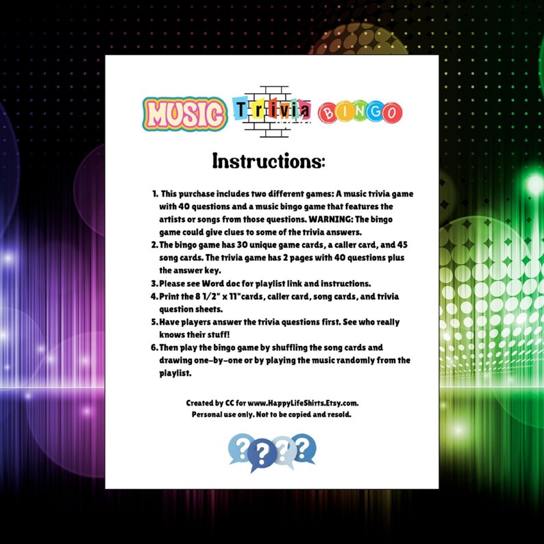 May include: A white instruction sheet for a Music Trivia Bingo game. The text outlines six steps for playing, including details on 40 trivia questions, 30 bingo cards, and a playlist link. The document measures 8.5 inches by 11 inches.
