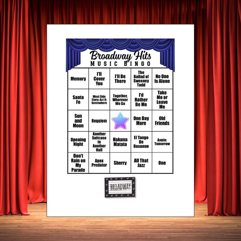 May include: A Broadway Hits Music Bingo game card with a blue curtain design at the top. The card features a grid of song titles like "Memory" and "All That Jazz". A small "Broadway" logo is at the bottom.