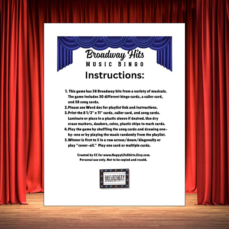 May include: A white sheet of paper with the title "Broadway Hits MUSIC BINGO Instructions" printed in black. The instructions detail how to play the game, which includes 58 Broadway hits, 30 bingo cards, and a caller card.