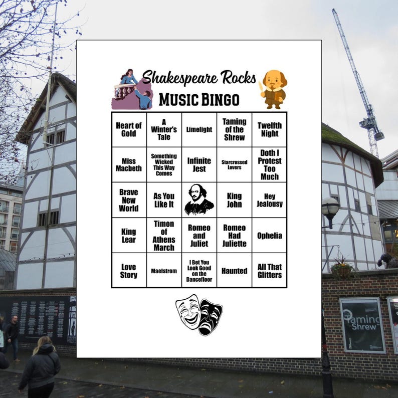 May include: A white bingo card titled "Shakespeare Rocks Music Bingo" with a grid of play titles. The card features illustrations and text including "Heart of Gold," "Romeo and Juliet," and "All That Glitters." The background shows a building.