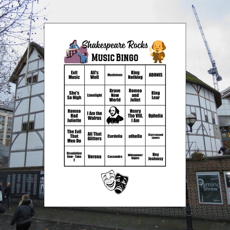May include: A white bingo card with the text "Shakespeare Rocks MUSIC BINGO" and various Shakespeare-themed phrases. The card features illustrations and a pair of comedy and tragedy masks at the bottom.