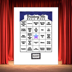May include: A white Broadway Hits Music Bingo game card with a blue curtain design at the top. The card features a grid of song titles like "Mamma Mia" and "Hakuna Matata". A small "Broadway" logo is at the bottom.