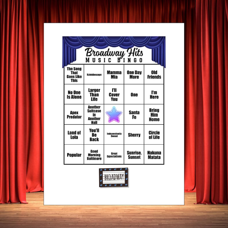 May include: A white Broadway Hits Music Bingo game card with a blue curtain design at the top. The card features a grid of song titles like "Mamma Mia" and "Hakuna Matata". A small "Broadway" logo is at the bottom.