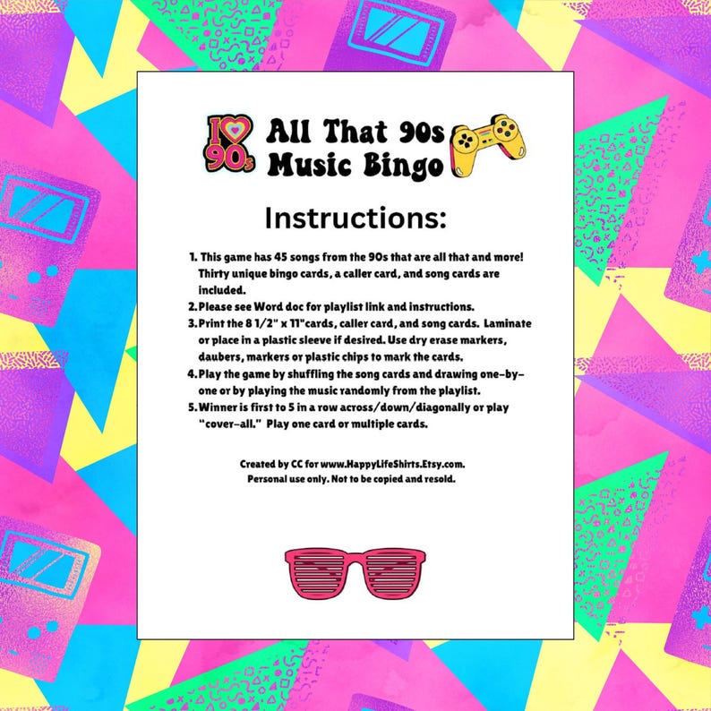 May include: A printable 90s music bingo game with instructions. The game includes 45 songs, 30 bingo cards, a caller card, and song cards. The instructions explain how to play the game using dry erase markers, daubers, or plastic chips.
