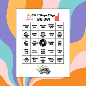 May include: A bingo card with the title "No. 1 Songs Bingo 1980-2024" featuring a list of song titles and years. The card has a white background with a colorful design. The top of the card has a crown and a hand pointing up.