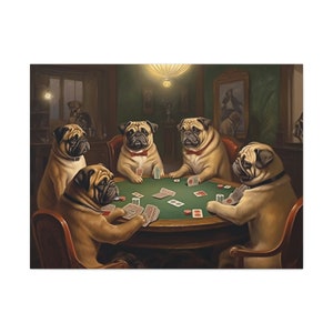 Pug Poker Night -  Portrait on Canvas - A Perfect Gift for Pug Lovers