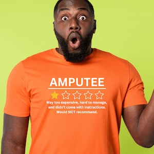 Amputee 1/5 Stars Would NOT Recommend Funny Leg Or Arm Amputee Short Sleeve TShirt Humor Sarcastic Novelty Amputation Gift For Men or Women