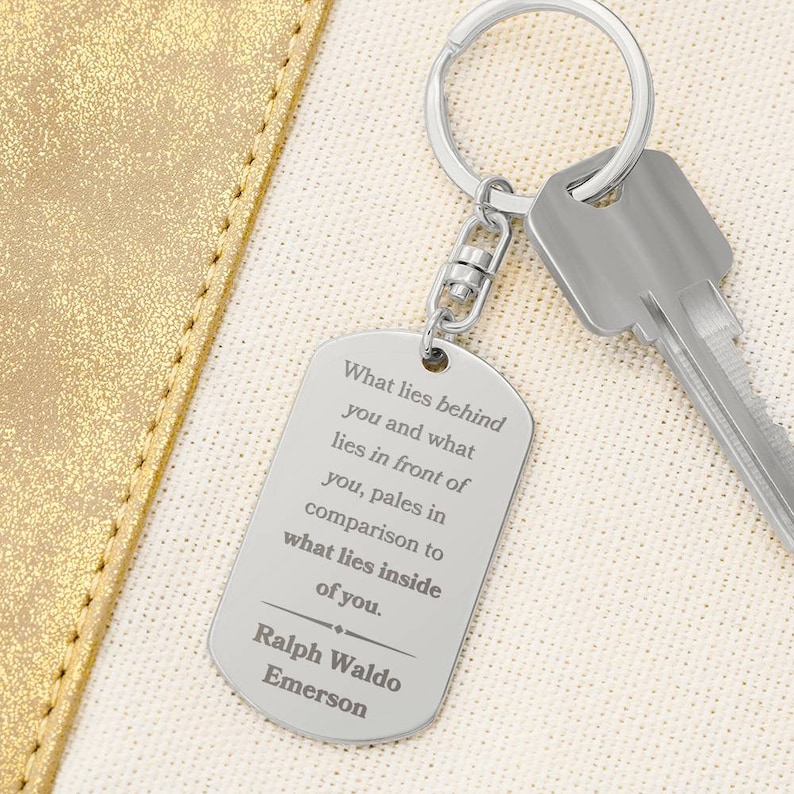 What Lies Inside Of You Ralph Waldo Emerson Inspirational Quote Personalized Keychain Gift For Graduation Gift For Son Birthday Gift For