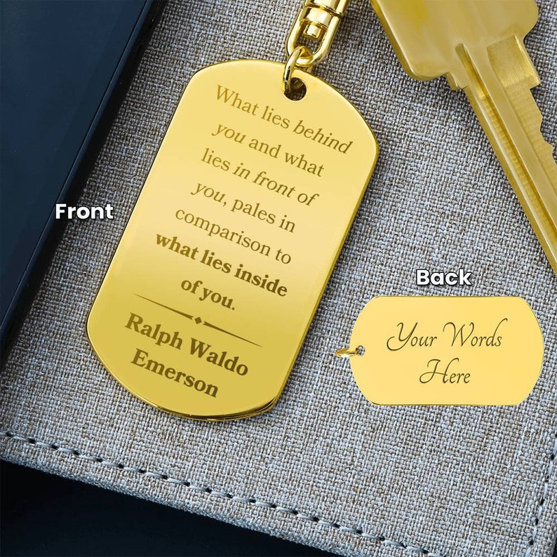 What Lies Inside Of You Ralph Waldo Emerson Inspirational Quote Personalized Keychain Gift For Graduation Gift For Son Birthday Gift For