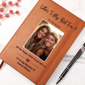 Letters To My Best Friend In Heaven Journal For Best Friend Memorial Gift Personalized Grief Journal For Loss Of Best Friend Notebook Gifts