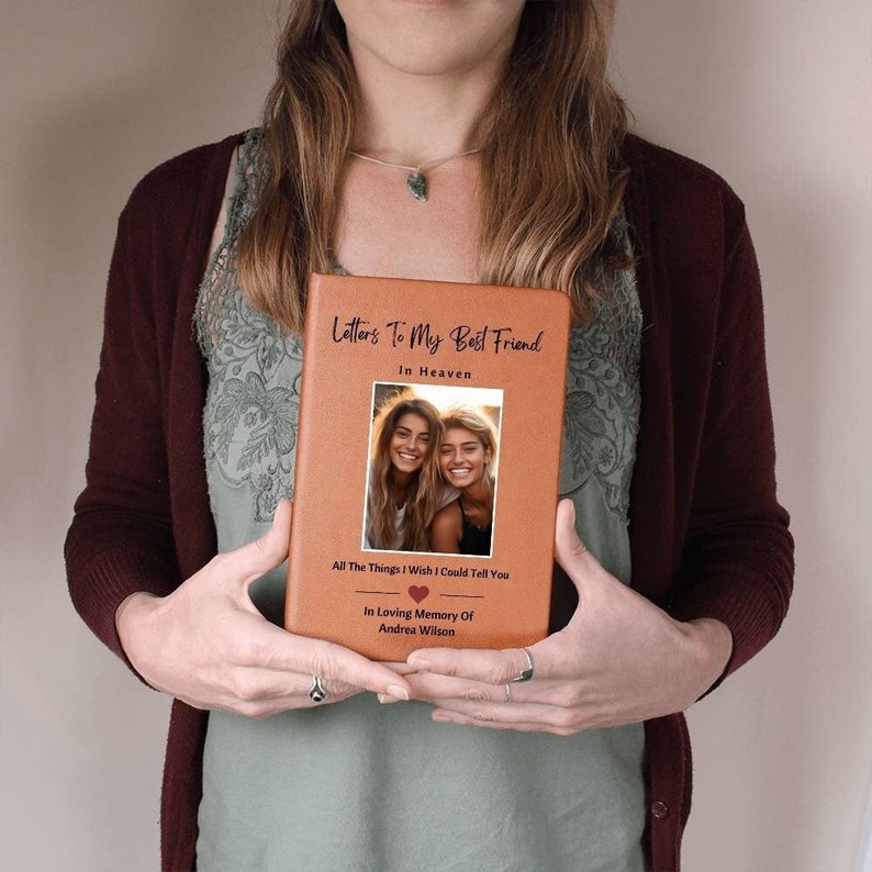Letters To My Best Friend In Heaven Journal For Best Friend Memorial Gift Personalized Grief Journal For Loss Of Best Friend Notebook Gifts