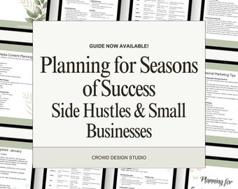 Seasons of Success: Your Ultimate Planning Guide for Small Biz & Side Hustles