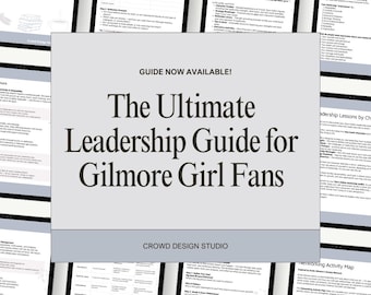 Leadership Guide: Gilmore Girls Edition | 39-Page PDF Guide for Aspiring Leaders & Fans