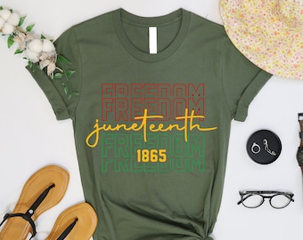 Freedom Juneteenth Shirt, Melanin Tees, African American T-Shirt, Black History Month Shirt, Black Lives Matter, Juneteenth 1865 Shirt F504