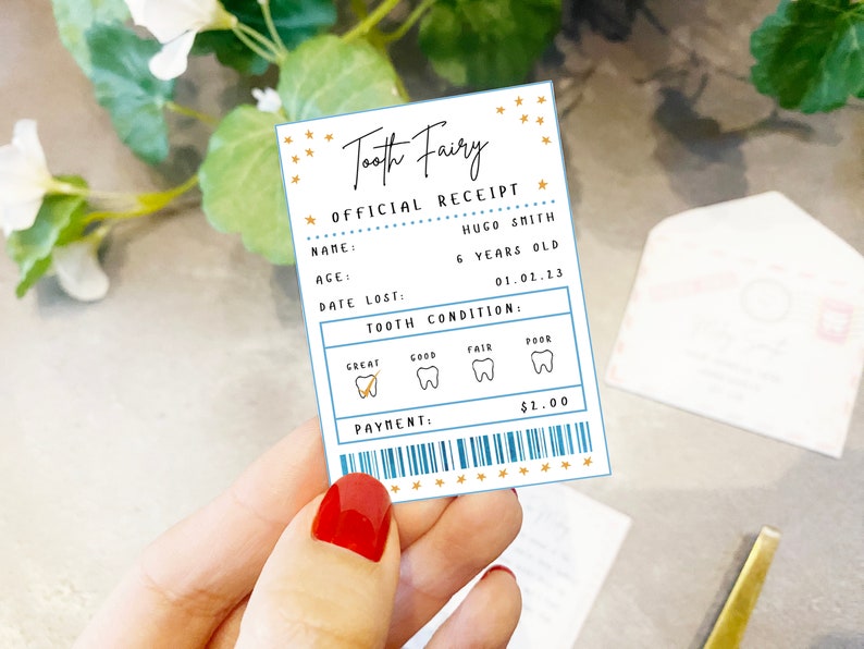 May include: A tooth fairy receipt with gold stars, blue and white stripes, and the text "Tooth Fairy Official Receipt". The receipt is filled out with the name "Hugo Smith", age "6 years old", date lost "01.01.13", and payment "$2.00".
