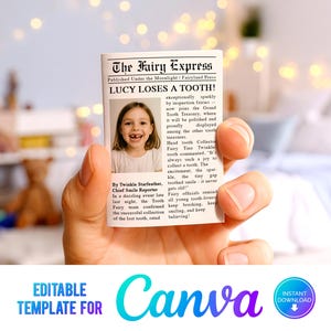 May include: A small newspaper clipping titled "The Fairy Express" with the headline "LUCY LOSES A TOOTH!" is held in a hand. The newspaper features a photo of a smiling child with a missing tooth and text about the tooth fairy.