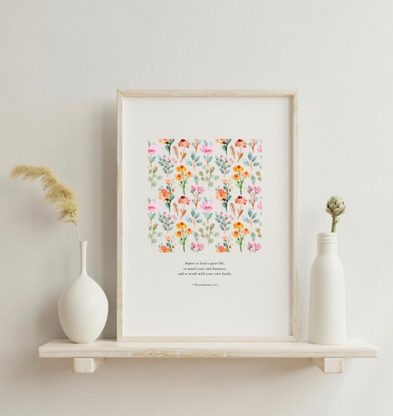 Aspire to Lead a Quiet Life Wall Art, Bible Verse Art, 1 Thessalonians 4:11, Homemaker Art, Homestead Art, Christian Art | INSTANT DOWNLOAD