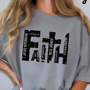 Comfort Colors® Faith Bible Verse Shirt, Religious Shirt For Women, Faith Shirt, Christian Gift Shirt, Church Shirt, Jesus Lover Shirt
