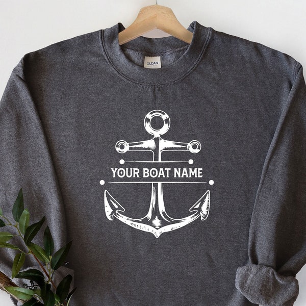 Personalized Boat Sweatshirt, Boat Name Sweatshirt, Captain Sweatshirt, Personalized Gift, Gift For Boat Captain, Boat Owner Sweatshirt