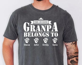 Comfort Colors® Grandpa Shirt Personalized, This Awesome Grandpa Belongs To Custom Names Shirt, Gift For Grandpa Fathers Day Shirt,Grandkids